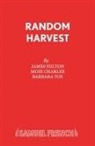 Moie Charles, James Hilton, Barbara Toy - Random Harvest