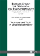 Airi Liimets, Marika Veisson - Teachers and Youth in Educational Reality