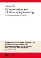 Xiaoyan Xia - Categorization and L2 Vocabulary Learning