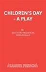 Willis Hall, Hall Willis, Keith Waterhouse, Waterhouse Keith - Children's Day