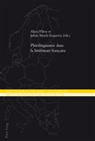 Muela Ezquerra, Muela Ezquerra, Julian Muela Ezquerra, Julián Muela Ezqzerra, Yllera, Alici Yllera... - Plurilinguisme dans la littérature française