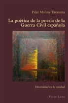 Pilar Molina Taracena, Claudio Canaparo - La poética de la poesía de la Guerra Civil española