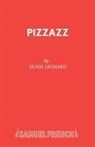 Hugh Leonard - Pizzazz