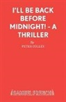 Peter Colley, Colley Peter - I'll be Back Before Midnight!