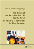 Suze van der Poll, Suze van der Poll, Sabine van Wesemael, Sabine van Wesemael - The Return of the Narrative: the Call for the Novel- Le retour à la narration : le désir du roman