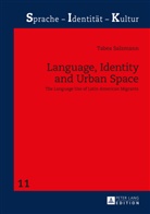 Tabea Salzmann - Language, Identity and Urban Space