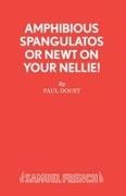 Paul Doust,  Doust Paul, Stella Gibbons,  Gibbons Stella - Amphibious Spangulatos