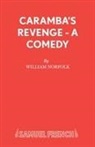 William Norfolk, Norfolk William - Caramba's Revenge