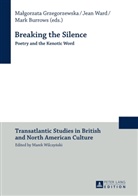 Mark Burrows, Malgorzata Grzegorzewska, Jean Ward, Marek Wilczynski - Breaking the Silence
