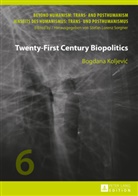 Bogdana Koljevic - Twenty-First Century Biopolitics