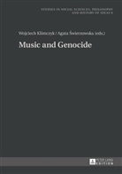 Agata ¿Wierzowska, Wojciech Klimczyk, Agata Swierzowska - Music and Genocide