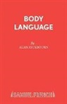 Alan Ayckbourn - Body Language