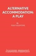 Pam Valentine,  Valentine Pam - Alternative Accommodation