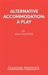 Pam Valentine, Valentine Pam - Alternative Accommodation