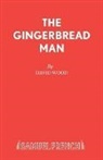David Wood - The Gingerbread Man