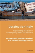 Pierpaolo Antonello, Emma Bond, Guido Bonsaver, Federico Faloppa, Robert S.C. Gordon - Destination Italy