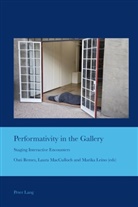 Marika Leino, Laura MacCulloch, Outi Remes - Performativity in the Gallery
