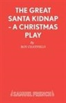 Roy Chatfield, Chatfield Roy - The Great Santa Kidnap