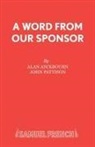 Alan Ayckbourn, John Pattison - A Word from Our Sponsor
