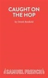 Derek Benfield, Benfield Derek - Caught on the Hop