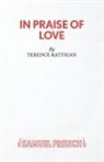 Terence Rattigan - In Praise of Love - A Play