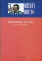 Hüsrev Hatemi - Karakavak Siirleri ve On Yil Öncekiler