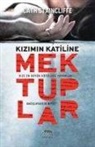 Cath Staincliffe - Kizimin Katiline Mektuplar