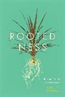 Christy Wampole - Rootedness