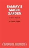 Kjartan Poskitt, Poskitt Kjartan - Sammy's Magic Garden
