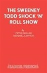 Randall Lewton, Lewton Randall, Peter Miller, Miller Peter - Sweeney Todd Shock 'n' Roll Show