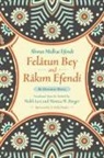 Ahmet Mithat, Ahmet Mithat Efendi, Ahmet Mithat/ Levi Efendi - Felatun Bey and Rakim Efendi