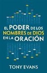 Tony Evans - El Poder de Los Nombres de Dios En La Oración