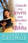 Elizabeth George - Guía de Una Joven Para Descubrir Su Biblia