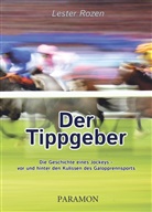 Lester Rozen, Lester Rozen - Der Tippgeber