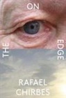 Rafael Chirbes - On the Edge