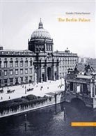 Guido Hinterkeuser - The Berlin Palace