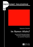 Sebastian Schnelle - Treffpunkt Philosophie - 12: Im Namen Allahs?
