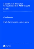 Cora Brunner - Melodienschutz im Urheberrecht
