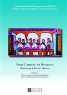 Christian Gastgeber, Charalampos Messis, Charis Messis, Dan Ioan Muresan, Filippo Ronconi - Pour l'amour de Byzance