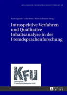 Karin Aguado, Lena Heine, Karen Schramm - Introspektive Verfahren und Qualitative Inhaltsanalyse in der Fremdsprachenforschung