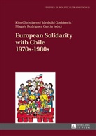 Kim Christiaens, Idesbald Goddeeris, Magaly Rodríguez García - European Solidarity with Chile - 1970s - 1980s
