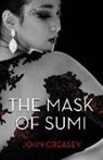 John Creasey - Mask of Sumi