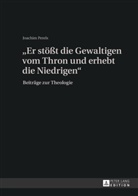 Joachim Perels - "Er stößt die Gewaltigen vom Thron und erhebt die Niedrigen"