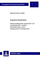 Maria-Dorothea Heidler - Kognitive Dysphasien