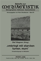 Olaf Wagener - "vmbringt mit starcken turnen, murn"
