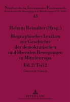 Helmut Reinalter - Biographisches Lexikon zur Geschichte der demokratischen und liberalen Bewegungen in Mitteleuropa