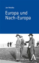 Jan Patocka, Jan Patočka, Ludge Hagedorn, Ludger Hagedorn, Ludge Hagedorn (Dr. phil.), Ludger Hagedorn (Dr. phil.)... - Europa und Nach-Europa
