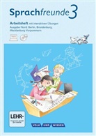 Andrea Knöfler, Katri Junghänel, Katrin Junghänel, Katrin Junghänel, Susann Kelch, Susanne Kelch... - Sprachfreunde, Ausgabe Nord (2015): Sprachfreunde - Sprechen - Schreiben - Spielen - Ausgabe Nord (Berlin, Brandenburg, Mecklenburg-Vorpommern) - Neubearbeitung 2015 - 3. Schuljahr