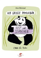 Ana Obtresal - Der große Panda - 4: Der große Panda isst mit Stäbchen