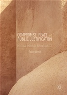 Fabian Wendt - Compromise, Peace and Public Justification